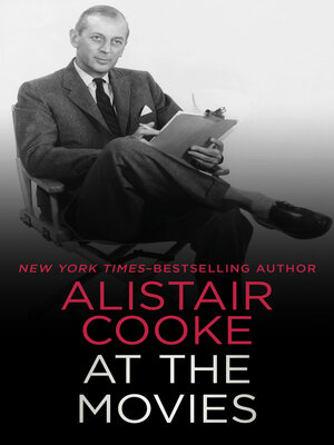 cover image of Alistair Cooke at the Movies